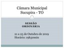 Sessões de Outubro/2019 Sessões de Outubro/2019